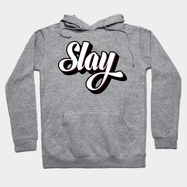 Slay Graffiti Hoodie by BeyondTheDeck